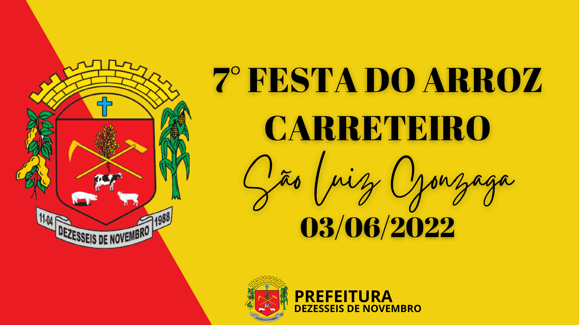 7ª EDIÇÃO DA FESTA DO ARROZ CARRETEIRO.